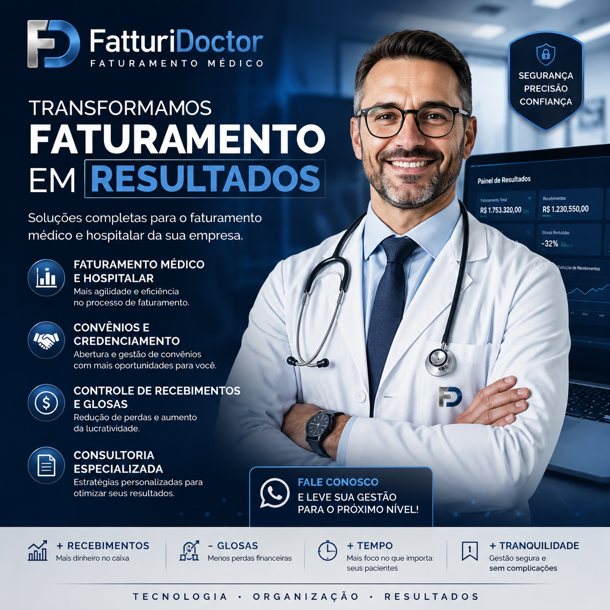 Material institucional da FatturiDoctor: faturamento médico e hospitalar, convênios e credenciamento, controle de recebimentos e glosas